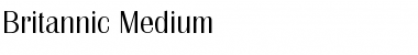 Britannic Medium Regular Font