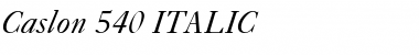 Caslon 540 ITALIC Font