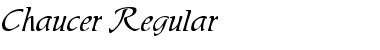 Chaucer Regular Font