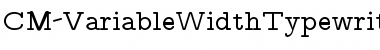 CM_VariableWidthTypewriter Regular Font