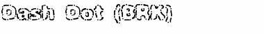 Dash Dot (BRK) Regular Font