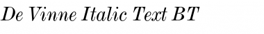 DeVinne Txt BT Italic Font