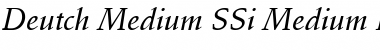 Deutch Medium SSi Medium Italic Font