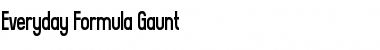 Download Everyday Formula Gaunt Font