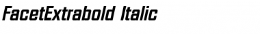 FacetExtrabold Italic Font