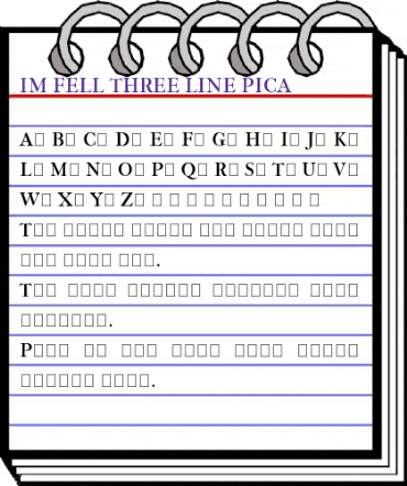 IM FELL THREE LINE PICA Regular animated font preview