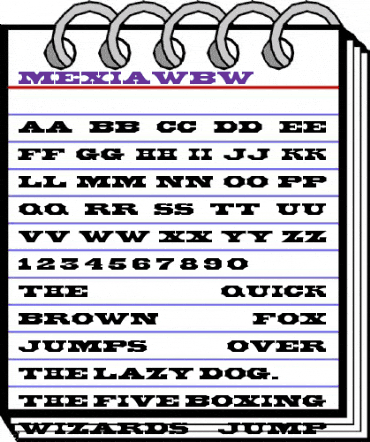 MexiaWBW Regular animated font preview
