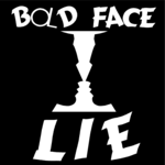 Bold Face Lie