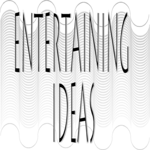 Entertaining Ideas