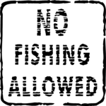 No Fishing Allowed