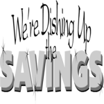We're Dishing Up Savings 1