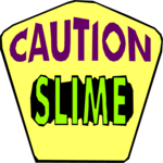 Caution - Slime