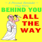 Behind You