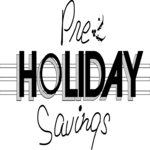 Pre-Holiday Savings