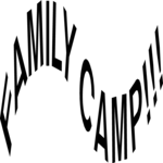 Family Camp!