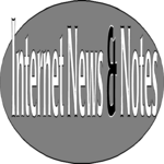 Internet News & Notes 2