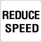 Reduce Speed