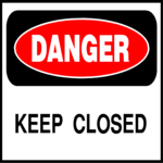 Keep Closed