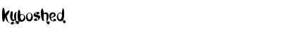 Kyboshed Font