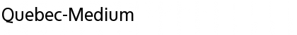 Quebec-Medium Font