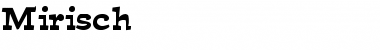 Mirisch Regular Font
