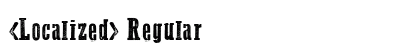 &lt;Localized&gt; Regular preview