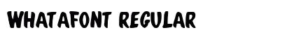 Whatafont Regular preview