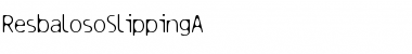Download ResbalosoSlippingA Font Download ResbalosoSlippingA Font