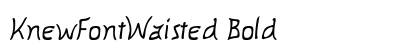KnewFontWaisted Bold preview
