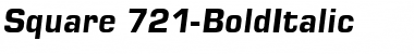 Square 721 BoldItalic Font