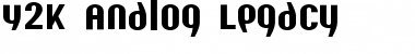 Y2K Analog Legacy Regular Font