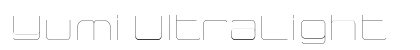 Yumi UltraLight Preview