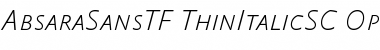 AbsaraSansTF-ThinItalicSC Regular Font
