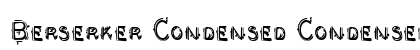 Berserker Condensed Condensed preview