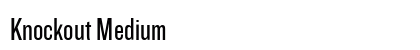 Knockout Medium Font