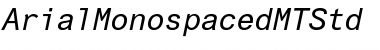 Arial Monospaced MT Std Oblique Font