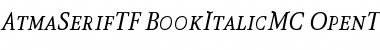 AtmaSerifTF-BookItalicMC Regular Font