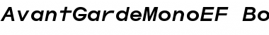 AvantGardeMonoEF BoldIta Font