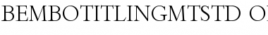 Bembo Titling MT Std Regular Font