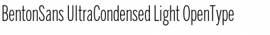 BentonSans UltraCondensed Light Font