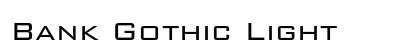 Bank Gothic Light Preview