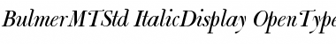 Bulmer MT Std Italic Display Font