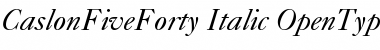 Caslon 540 Italic Font Caslon 540 Italic Font