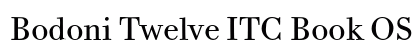 Bodoni Twelve ITC Book OS Preview