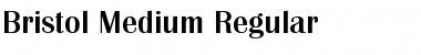 Bristol-Medium Regular Font