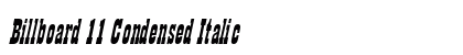 Billboard 11 Condensed Italic Preview