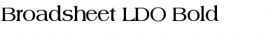 Broadsheet LDO Bold Font