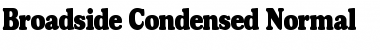Download BroadsideCondensed Font