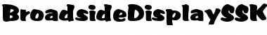 BroadsideDisplaySSK Regular Font