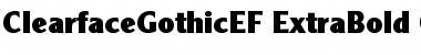 ClearfaceGothicEF-ExtraBold Regular Font